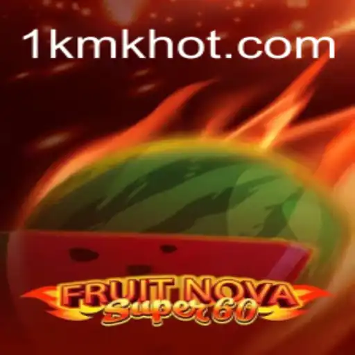 Discover the Thrilling World of FruitNovaSuper60 at 1KMK Brasil: O Melhor Cassino Online e Apostas Esportivas