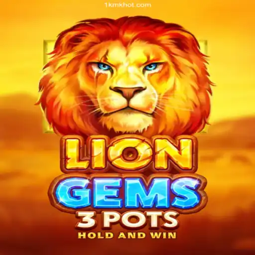 Exploring the Thrills of LionGems3pots: A Top Game at 1KMK Brasil